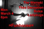 2019-03-04-The-Wameki-Thee-Deception-Balsa-Ladybugs-Funhouse-Flyer